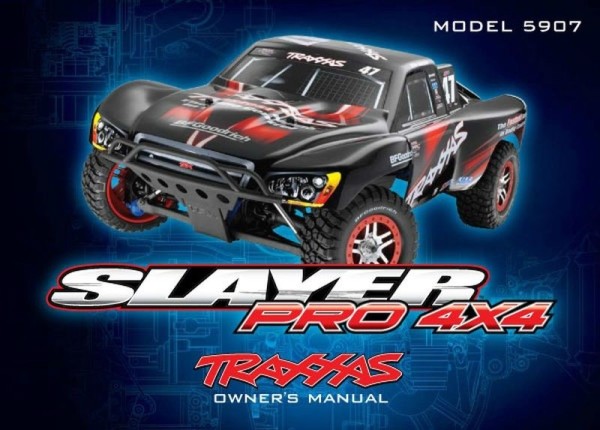 5999X Traxxas OWNER'S MANUAL SLAYER PRO 4X4